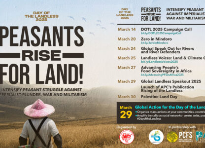 Peasants Rise for Land! Assert Our Rights to Our Resources, Reclaim Our Food Systems!
