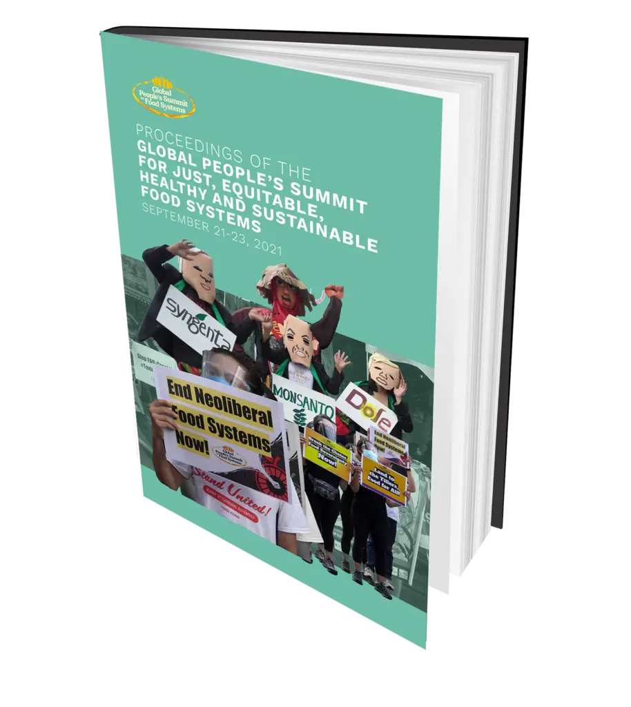 Proceedings of the Global People’s Summit for Just, Equitable, Healthy and Sustainable Food Systems, September 21-23, 2021