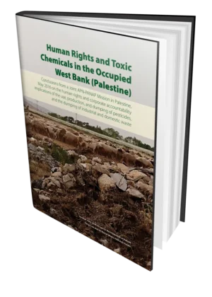 Human Rights and Toxic Chemicals in the Occupied West Bank (Palestine)