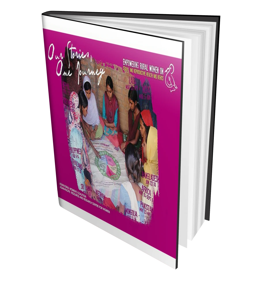 Our Stories, One Journey: Empowering Rural Women in Asia on Sexual and Reproductive Health Rights