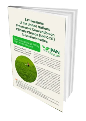 PAN International Policy Recommendations for 64th Sessions of the United Nations Framework Convention on Climate Change (UNFCCC) Subsidiary Bodies Scaling Agroecology
