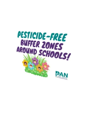 Pesticide-Free Buffer Zones Around Schools! [Placard]