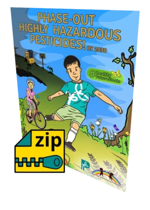 Phase-Out Highly Hazardous Pesticides! By 2030 #HealthyFutureGoals [Media Kit/Compressed File]