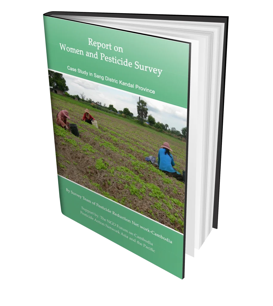 Report on Women and Pesticide Survey: Case Study in Sang District Kandal Province
