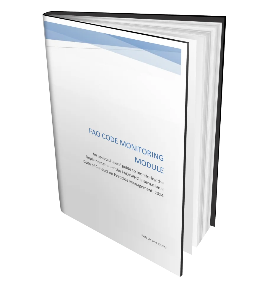 FAO Code Monitoring Module: An Updated Users’ Guide To Monitoring The Implementation Of The FAO/WHO International Code Of Conduct On Pesticide Management