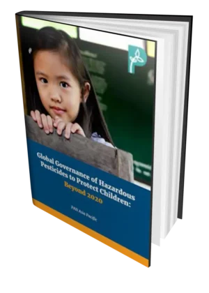 Global Governance of Hazardous Pesticides to Protect Children: Beyond 2020