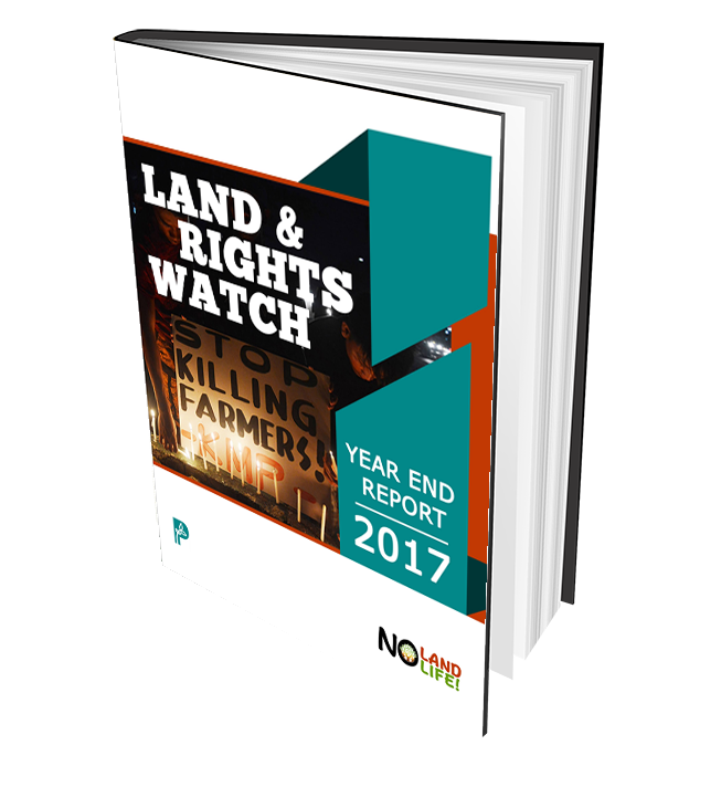 Land & Rights Watch 2017 Yearend Report