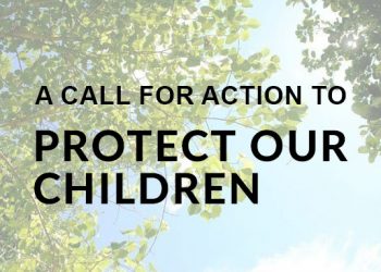 A Call For Action To Protect Our Children