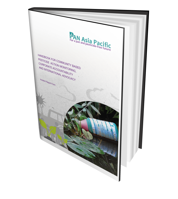 Handbook For Community Based Pesticide Action Monitoring, Corporate Accountability And International Advocacy: Incident Report Form