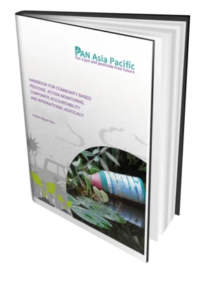 Handbook For Community Based Pesticide Action Monitoring, Corporate Accountability And International Advocacy: Incident Report Form