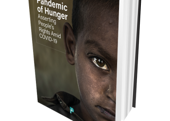 Pandemic of Hunger: Asserting People’s Rights Amid COVID-19