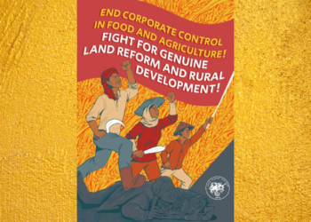End corporate control in food and agriculture! Fight for genuine land reform and rural development to truly transform the world’s food systems!