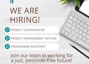 We are Hiring! Join our team in working for a just, pesticide-free future!