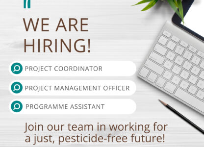 We are Hiring! Join our team in working for a just, pesticide-free future!