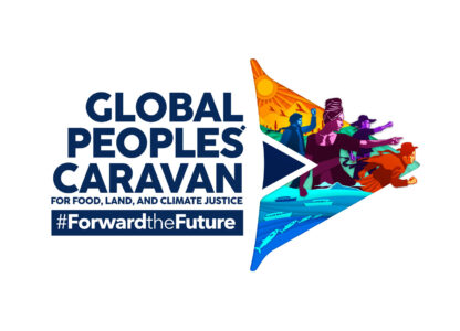 Global Peoples’ Caravan for Food, Land, and Climate Justice