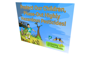 Protect Our Children, Phase-Out Highly Hazardous Pesticides! #HealthyFutureGoals [Placard]