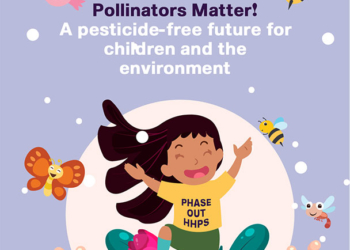 Pollinators Matter! A pesticide-free future for children and the environment