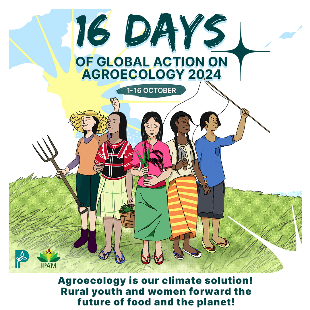 16 Days of Global Action on Agroecology 2024:  Agroecology is our climate solution! Rural youth and women forward the future of food and the planet!