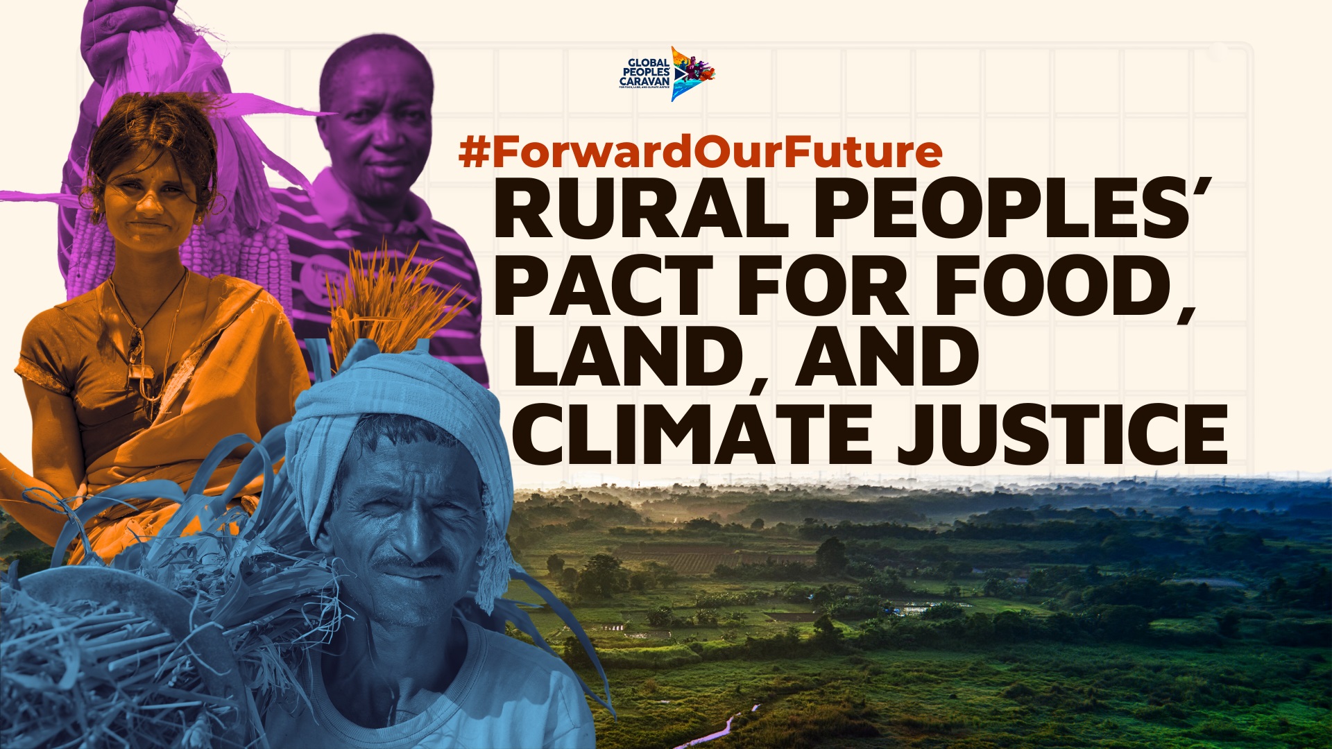 Forward Our Future: Rural Peoples’ Pact for Food, Land, and Climate Justice