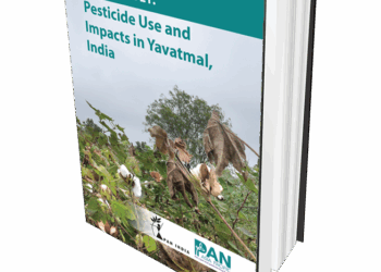 Field Survey – Pesticide Use and Impacts in Yavatmal, India