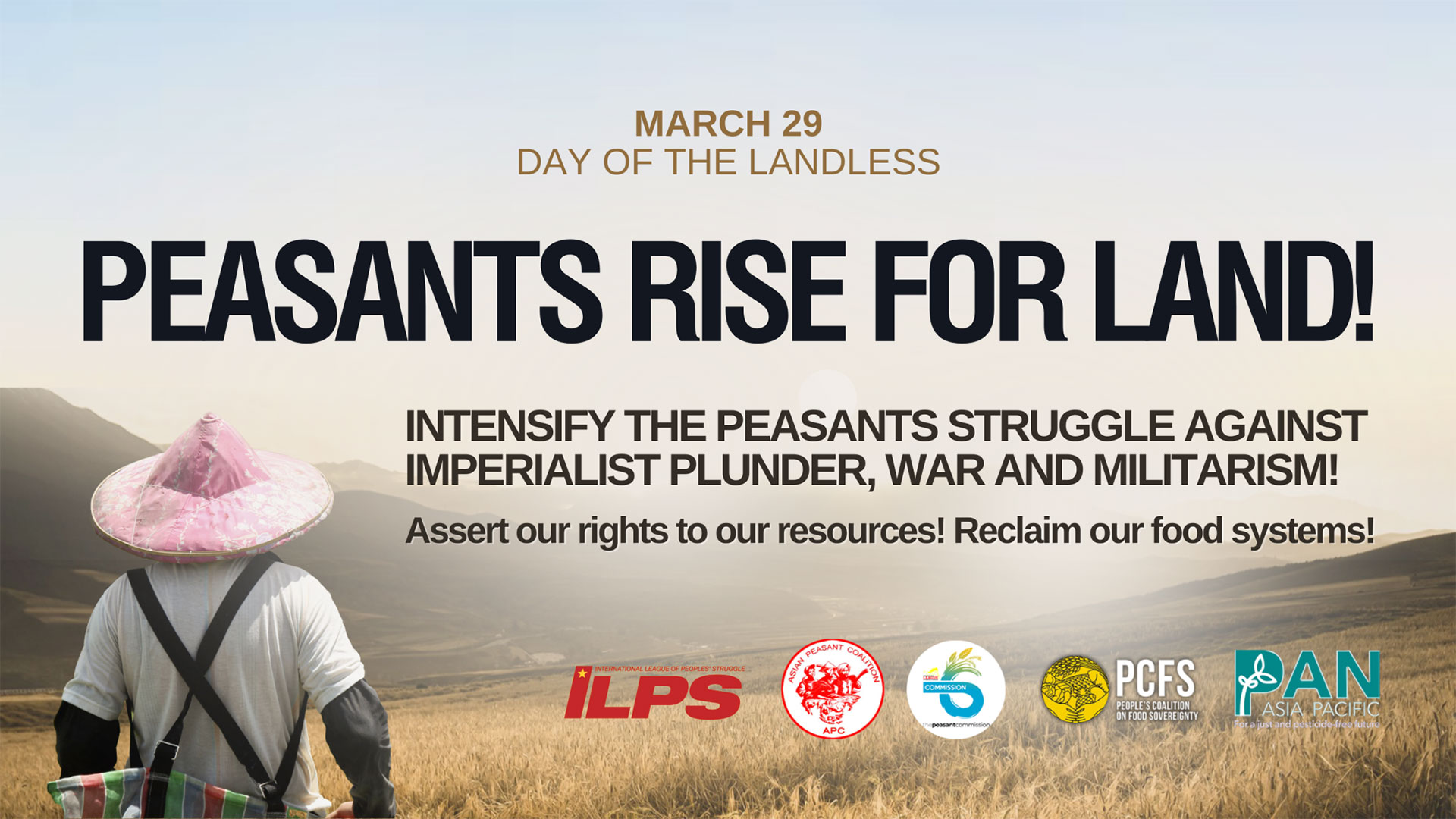 Peasants rise for land! Intensify peasant struggle against imperialist plunder, war, and militarism!