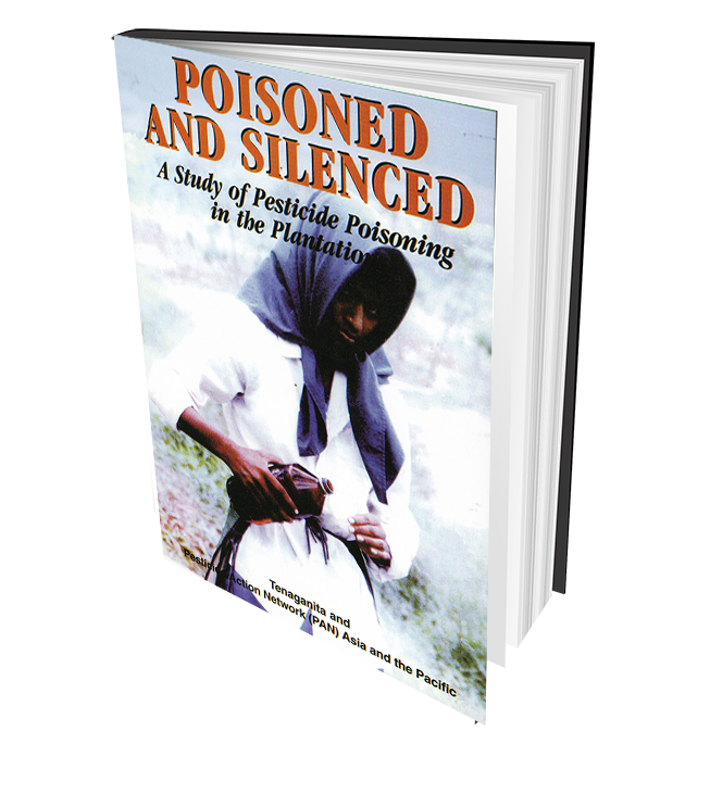 Poisoned and Silenced: A Study of Pesticide Poisoning in the Plantations