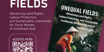Rural Women Rise for Rights and Resilience: PANAP’s Unequal Fields highlights the struggles and strength of women in Southeast Asia on land, labour, and social protection