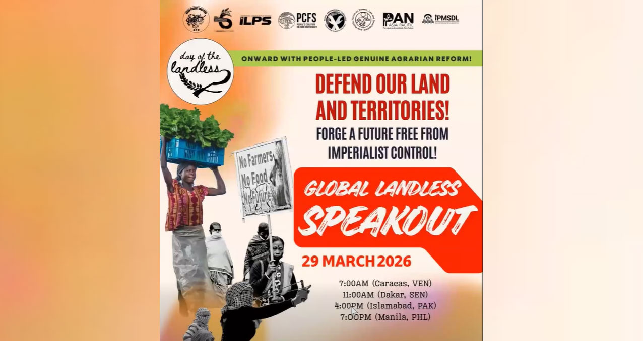 Global Landless Speakout: Defend our land and territories! Forge a future free from imperialist control!