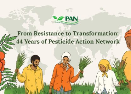 From Resistance to Transformation: 44 Years of Pesticide Action Network