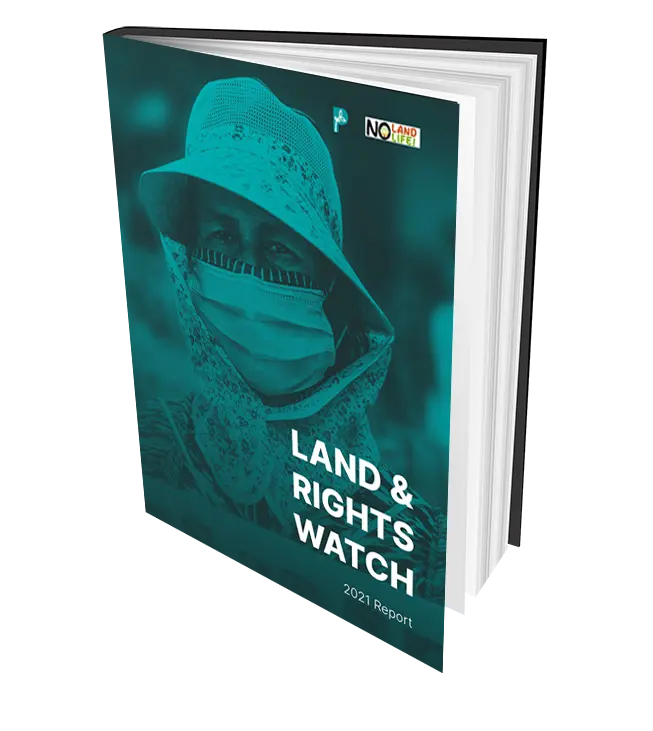 Land & Rights Watch 2021 Report