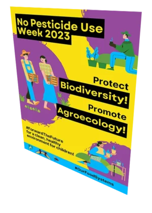 No Pesticide Use Week 2023: #ForwardTheFuture for a clean, healthy environment for children! [Poster]