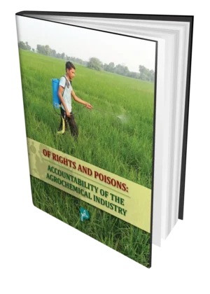 Of Rights and Poisons: Accountability of the Agrochemical Industry