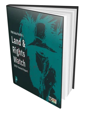 Land & Rights Watch 2018 Yearend Report