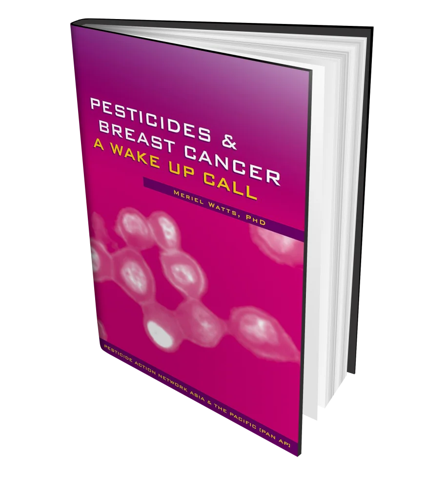 Pesticides and Breast Cancer: A Wake Up Call