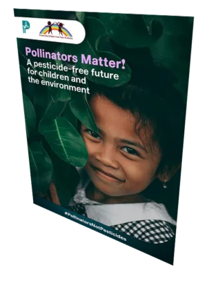Pollinators Matter! A pesticide-free future for children and the environment [Poster 2]