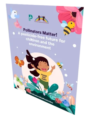 Pollinators Matter! A pesticide-free future for children and the environment [Poster 1]