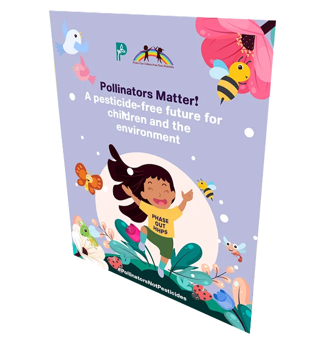 Pollinators Matter! A pesticide-free future for children and the environment [Poster 1]