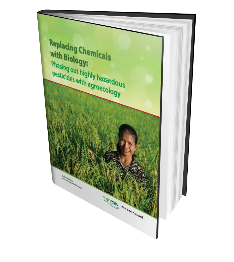 Replacing Chemicals with Biology: Phasing out Highly Hazardous Pesticides with Agroecology