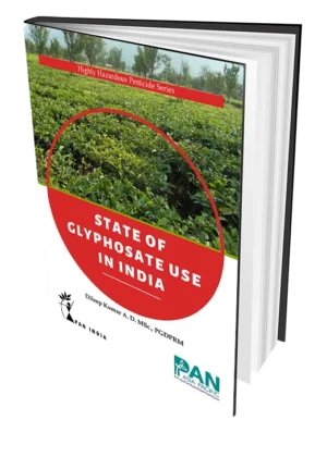 State of Glyphosate Use in India