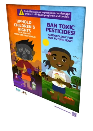 Uphold Children’s Rights to a Healthy, Pesticides-Free World! [Poster]