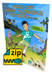 Phase-Out Highly Hazardous Pesticides! By 2030 #HealthyFutureGoals [Media Kit/Compressed File]