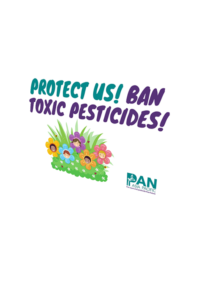 Protect Us! Ban Toxic Pesticides! [Placard]