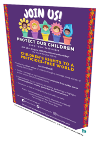 Join Us! Protect Our Children from Toxic Pesticides! [Poster]