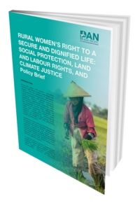 Rural Women’s Right to a Secure and Dignified Life: Social Protection, Land and Labour Rights, and Climate Justice