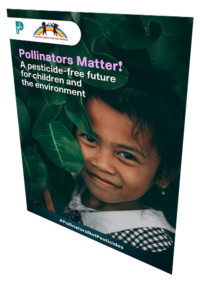 Pollinators Matter! A pesticide-free future for children and the environment [Poster 2]