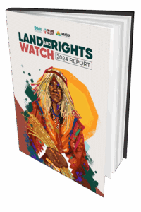 Land and Rights Watch 2024